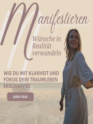 cover image of Manifestieren – Wünsche in Realität verwandeln